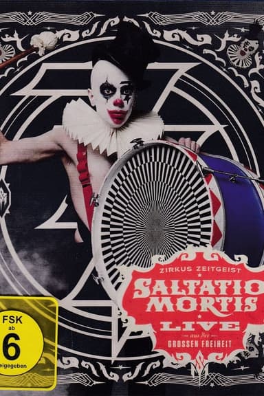 Saltatio Mortis: Zirkus Zeitgeist - Live aus der Großen Freiheit