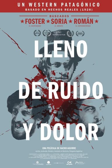 Lleno de ruido y dolor