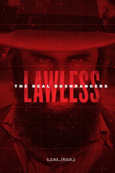 Lawless: The Real Bushrangers