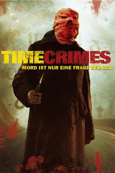 Timecrimes - Mord ist nur eine Frage der Zeit