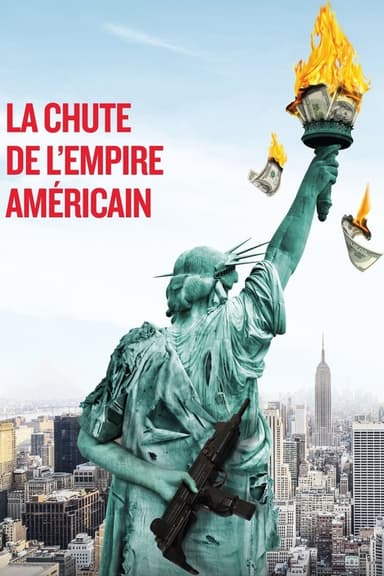 La Chute de l'empire américain