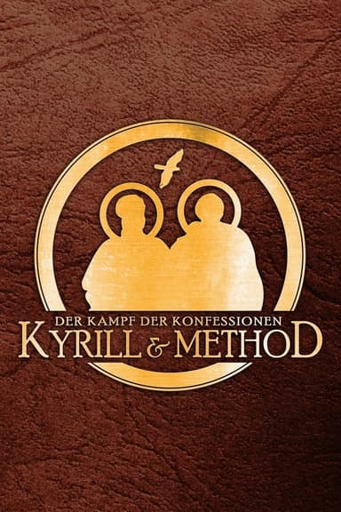 Kyrill & Method - Der Kampf der Konfessionen