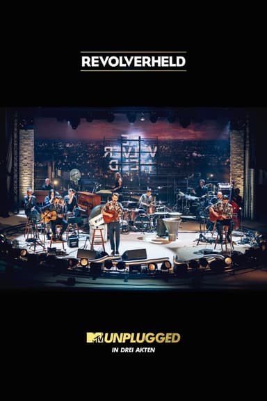 Revolverheld - MTV Unplugged in drei Akten