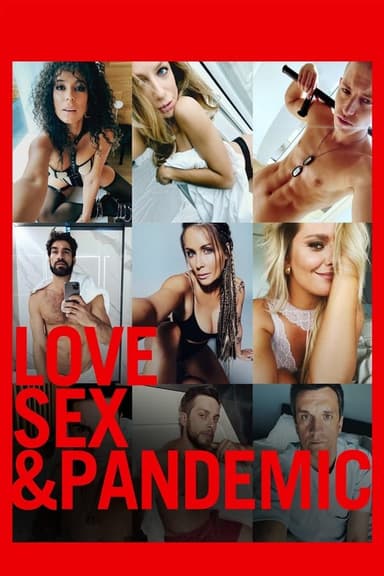 Love, Sex & Pandemic