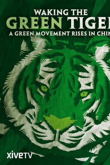 Waking the Green Tiger