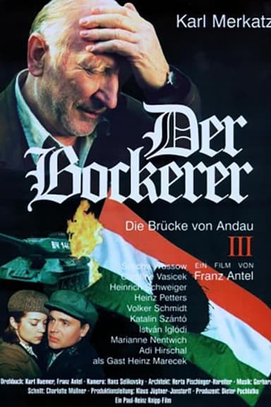 Der Bockerer III - Die Brücke von Andau