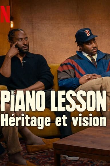 The Piano Lesson: Legacy and a Vision