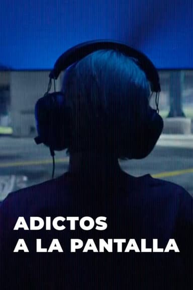 Adictos a la pantalla