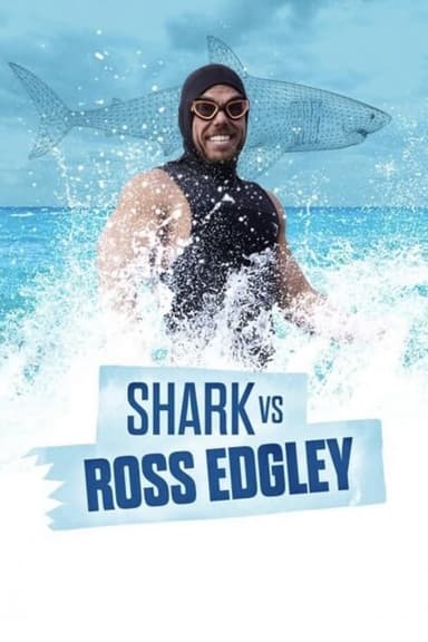 Shark vs. Ross Edgley