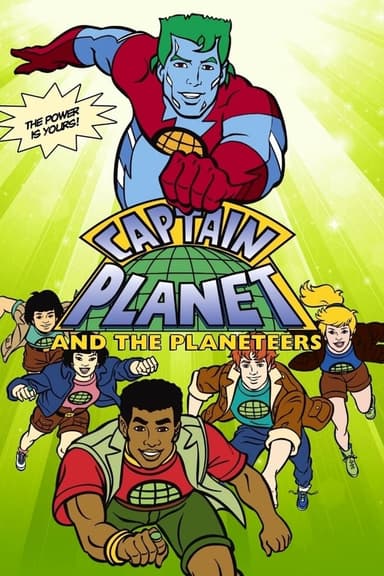 Captain Planet and the Planeteers