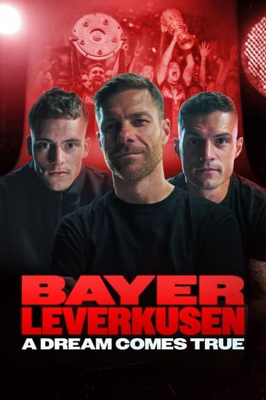 Bayer Leverkusen – A Dream Comes True