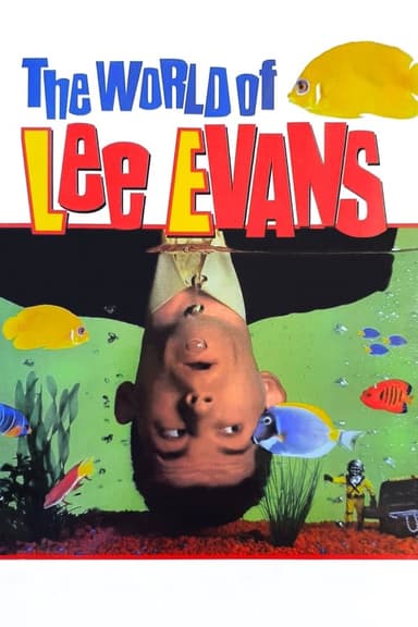 The World of Lee Evans