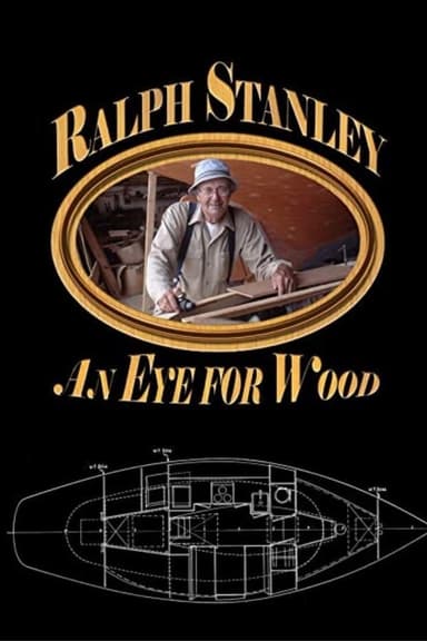 Ralph Stanley: An Eye for Wood