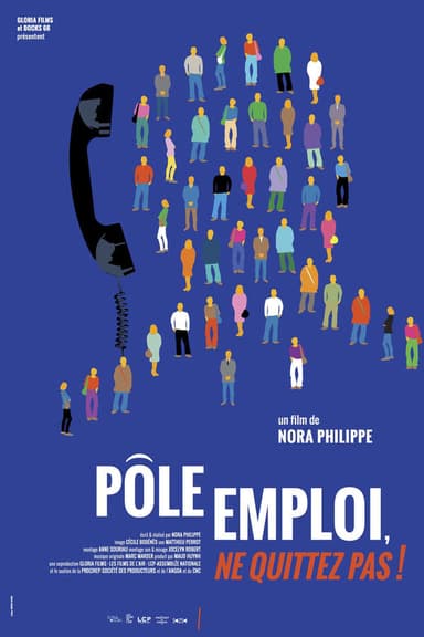 Pôle Emploi, Ne quittez pas !