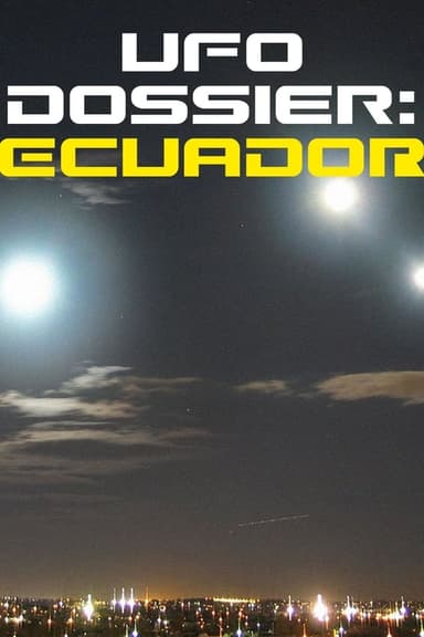 UFO Dossier - Ecuador