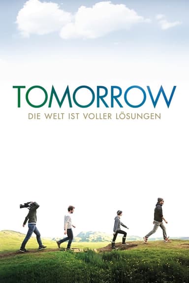 Tomorrow - Die Welt ist voller Lösungen