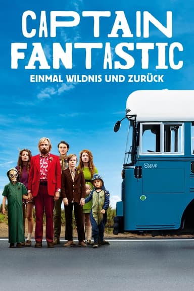 Captain Fantastic - Einmal Wildnis und zurück