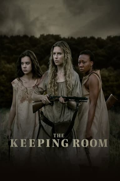 The Keeping Room - Bis zur letzten Kugel