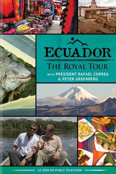 Ecuador: The Royal Tour