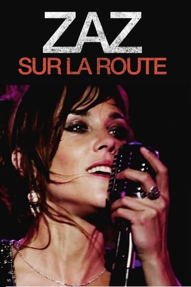 Zaz: Sur La Route