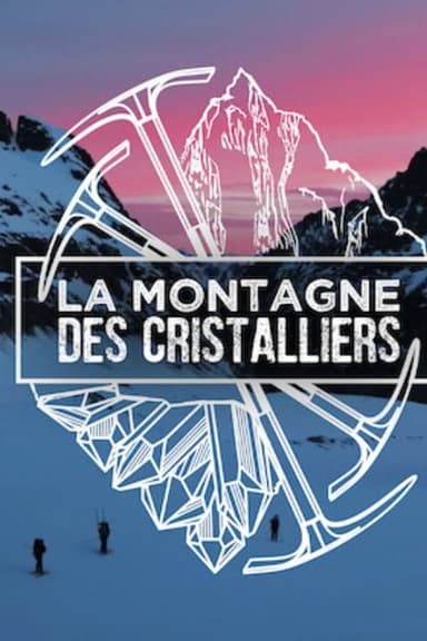 La Montagne des Cristalliers