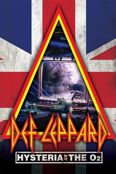 Def Leppard: Hysteria At The O2