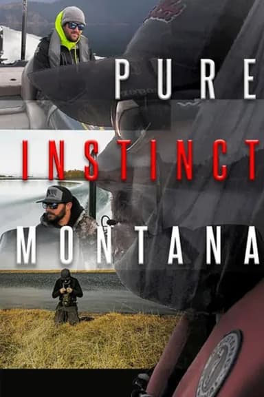 Pure Instinct Montana