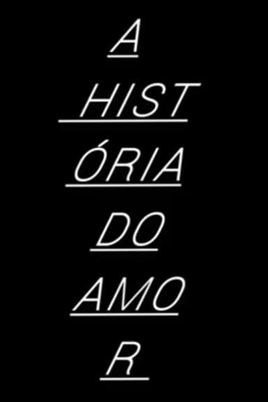 A História do Amor