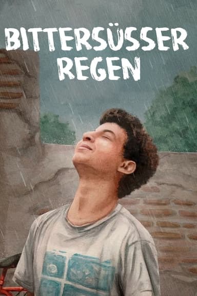 Bittersüßer Regen