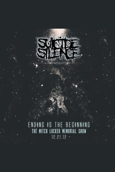 Ending Is the Beginning - The Mitch Lucker Memorial Show