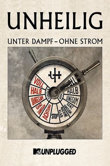 Unheilig – MTV Unplugged »Unter Dampf – Ohne Strom«