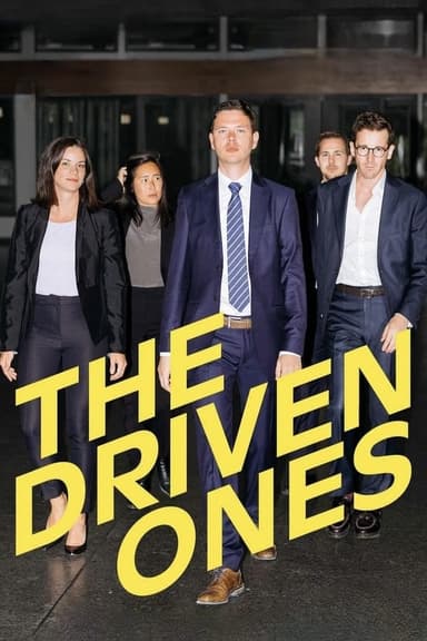 The Driven Ones