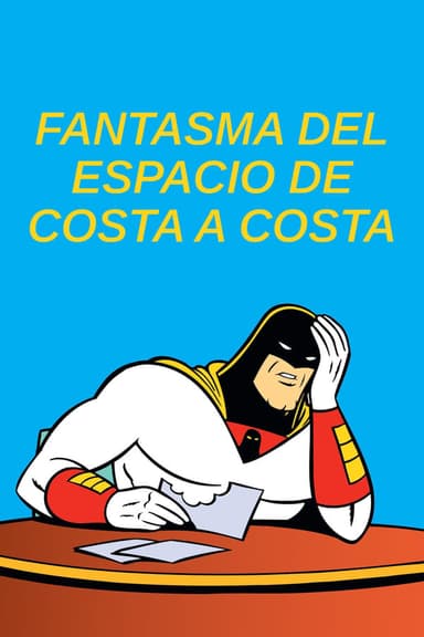 El fantasma del Espacio de costa a costa