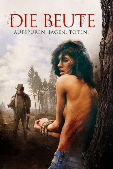 Die Beute - Aufspüren, Jagen, Töten