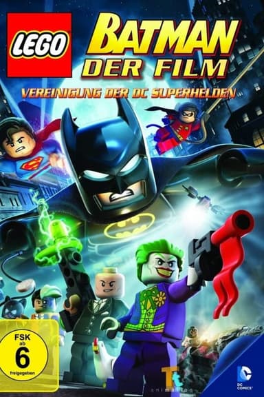 LEGO Batman: Der Film - Vereinigung der DC Superhelden