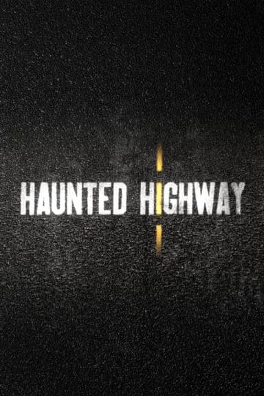 Haunted Highway