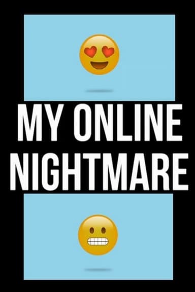 My Online Nightmare