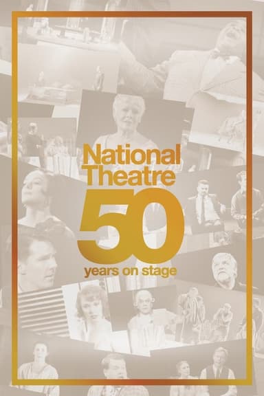 National Theatre Live: 50 Years on Stage