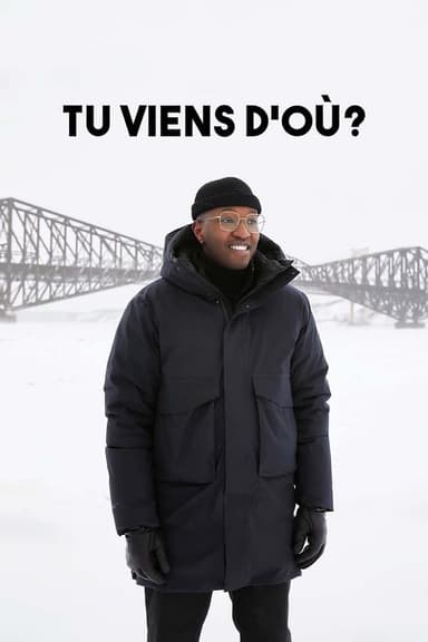 Tu viens d'où?