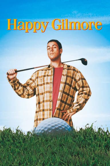 Happy Gilmore - Ein Champ zum Verlieben