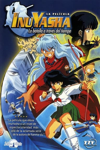 Inuyasha 1: els sentiments que viuen més enllà del temps