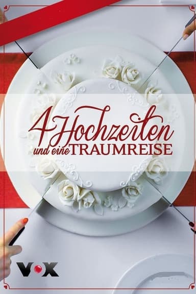 4 Hochzeiten und eine Traumreise