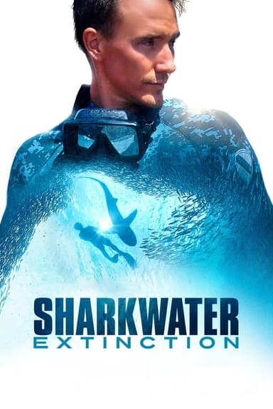 Sharkwater Extinction