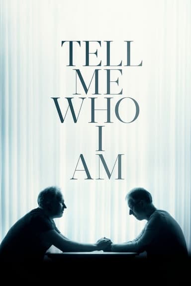 Tell Me Who I Am - A volte è meglio dimenticare