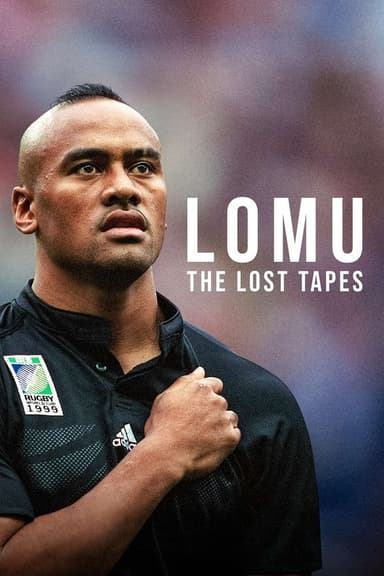 Lomu: The Lost Tapes