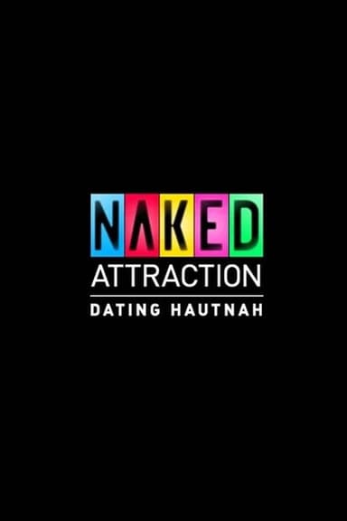 Naked Attraction – Dating hautnah