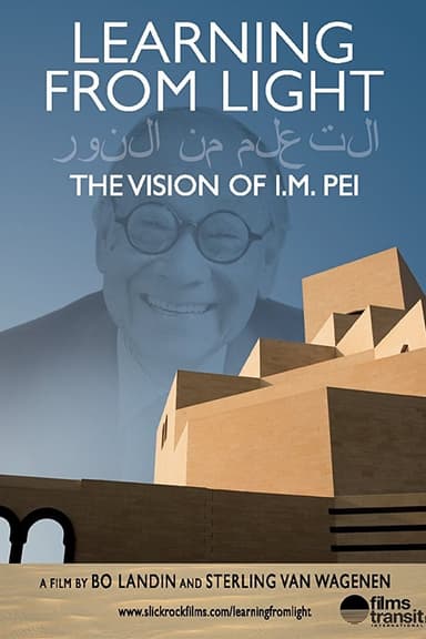 Learning from Light: The Vision of I.M. Pei