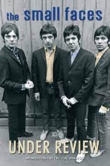 Small Faces: Under Review