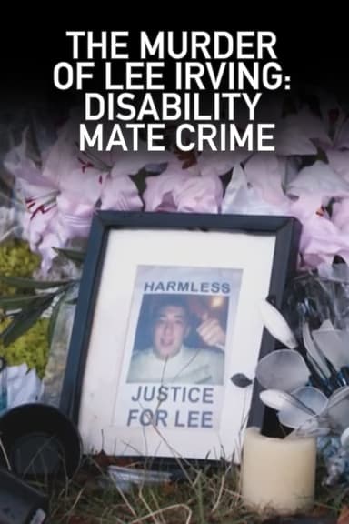 The Murder of Lee Irving: Disability Mate Crime