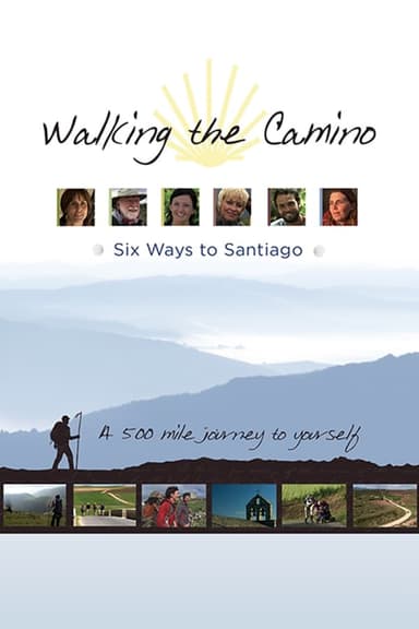 Walking the Camino: Six Ways to Santiago